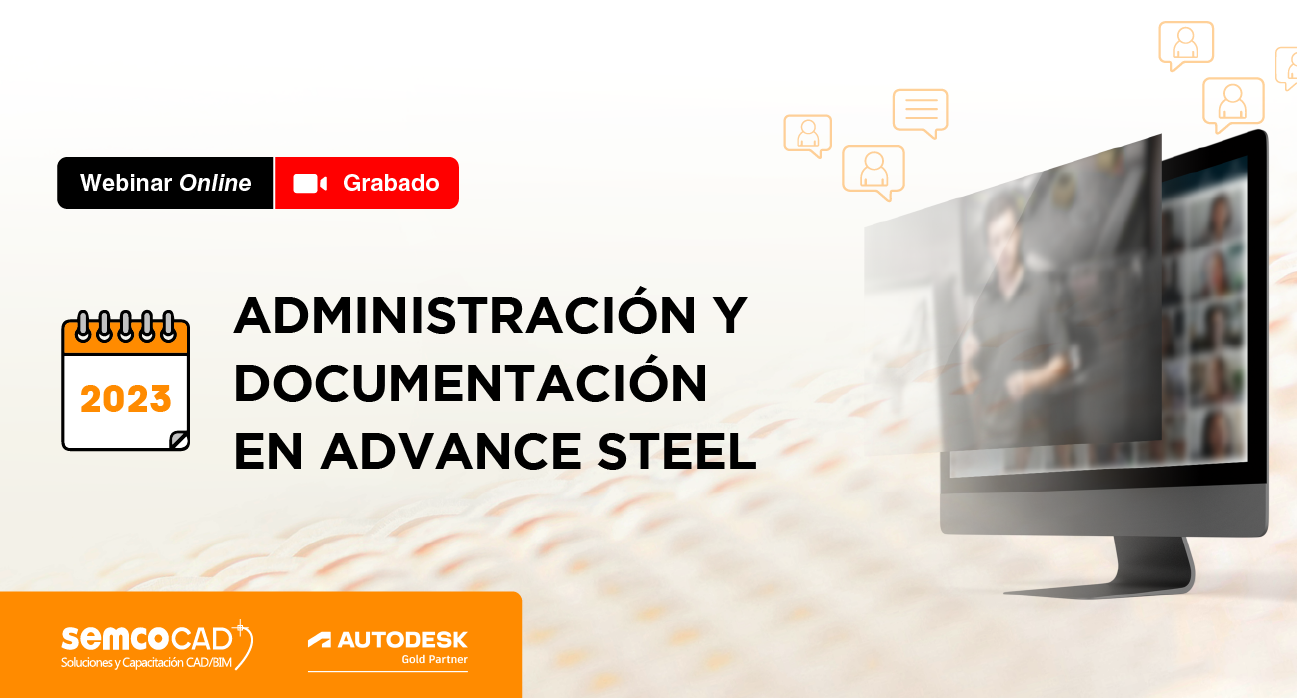 Administra y Documenta en Advance Steel